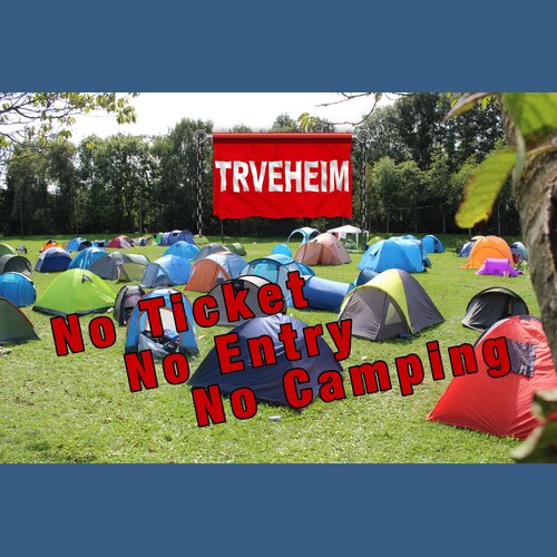Trveheim Festival Vol. 4 - Kein Zelten ohne Ticket