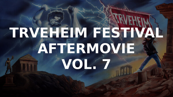 Trveheim Vol. 7 - Aftermovie jetzt online