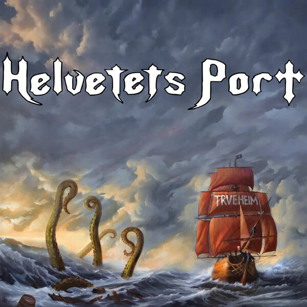 Neu im Lineup: Helvetets Port